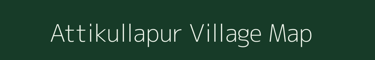 Attikullapur village map in Uttar Pradesh