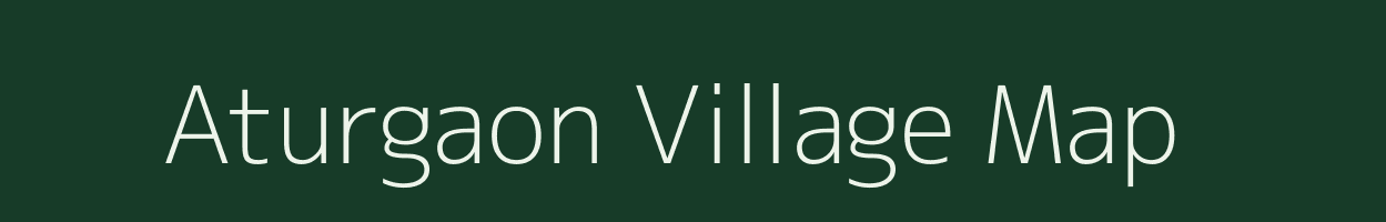 Aturgaon village map in Chhattisgarh