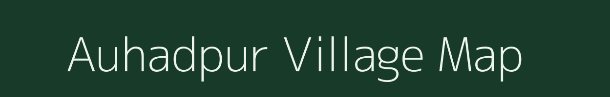 Auhadpur village map in Uttar Pradesh