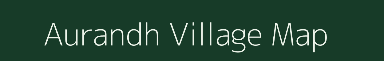 Aurandh village map in Uttar Pradesh