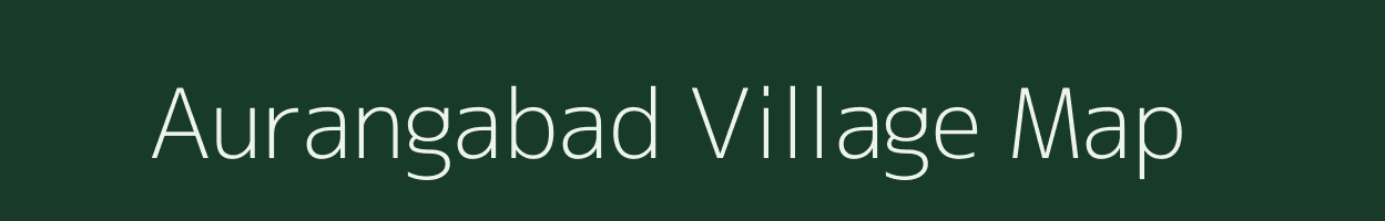 Aurangabad village map in Andhra Pradesh