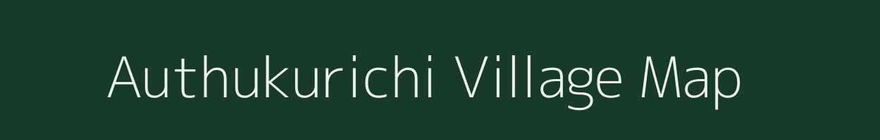 Authukurichi village map in Tamil Nadu