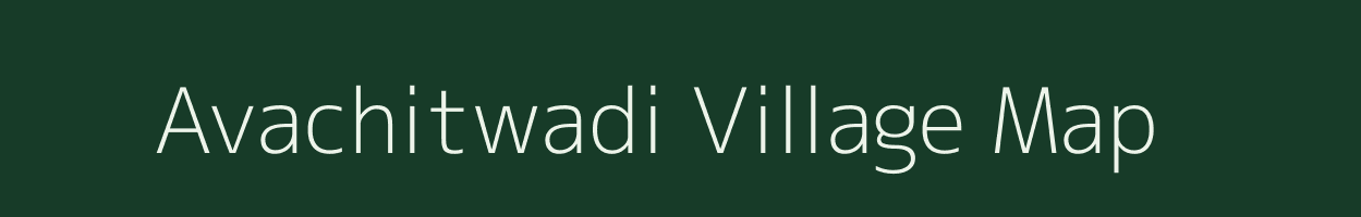 Avachitwadi village map in Maharashtra