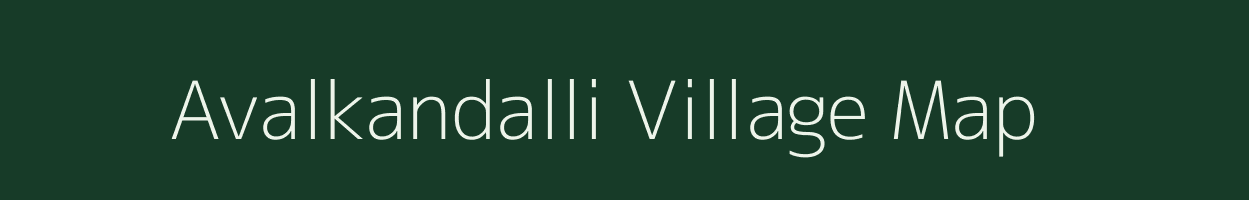 Avalkandalli village map in Karnataka