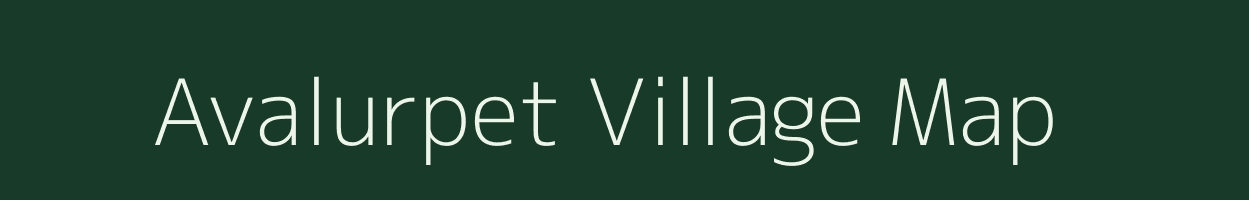 Avalurpet village map in Tamil Nadu