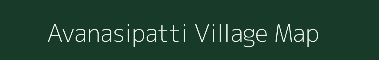 Avanasipatti village map in Tamil Nadu