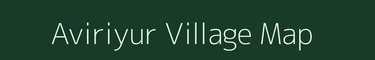 Aviriyur village map in Tamil Nadu