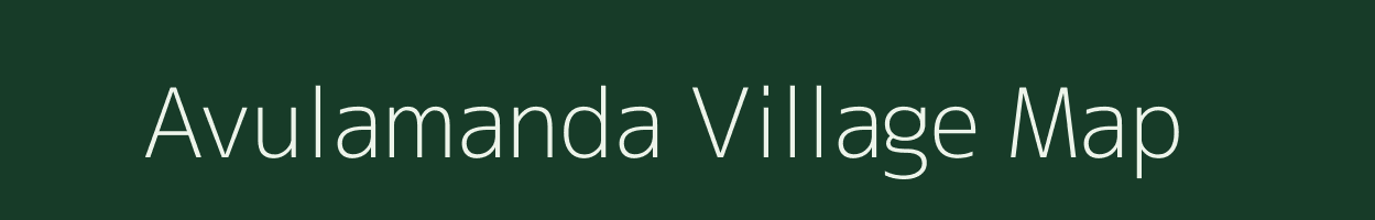 Avulamanda village map in Andhra Pradesh