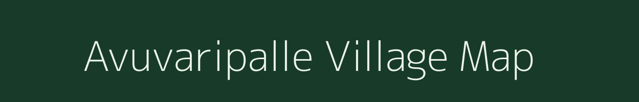 Avuvaripalle village map in Andhra Pradesh