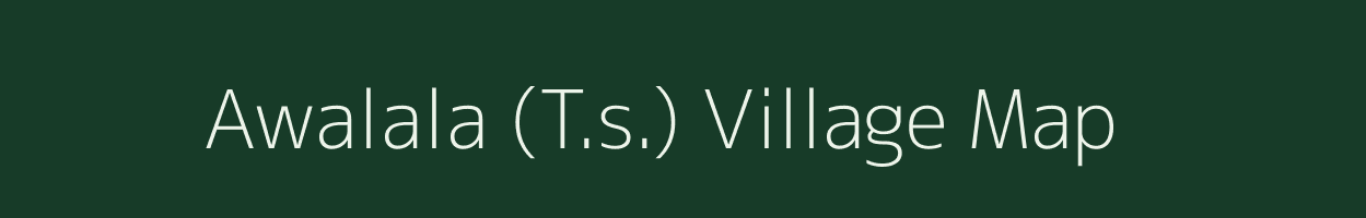 Awalala (T.s.) village map in Assam