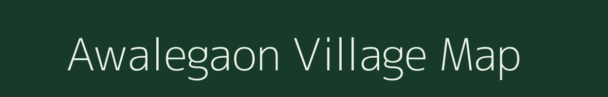 Awalegaon village map in Maharashtra