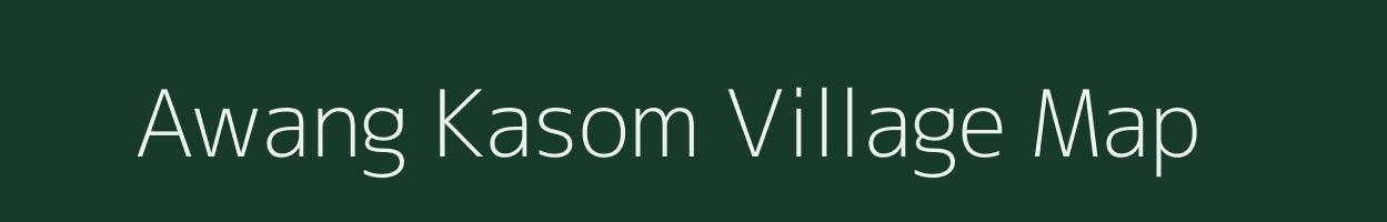 Awang Kasom village map in Manipur