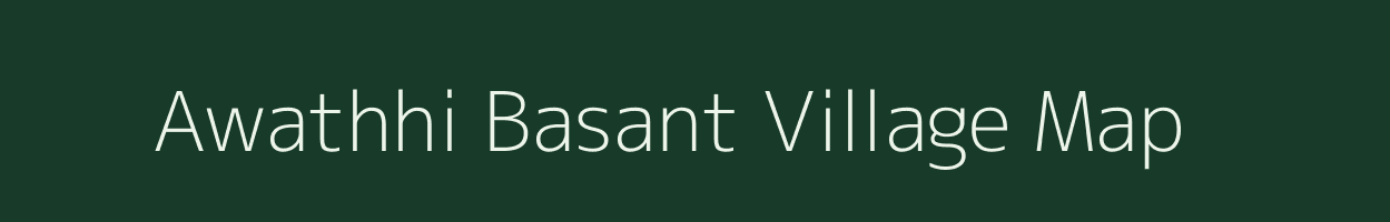 Awathhi Basant village map in Uttar Pradesh