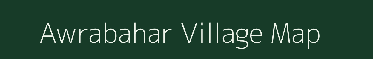 Awrabahar village map in Jharkhand