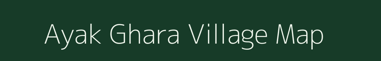 Ayak Ghara village map in Uttar Pradesh