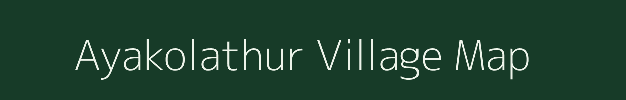 Ayakolathur village map in Tamil Nadu