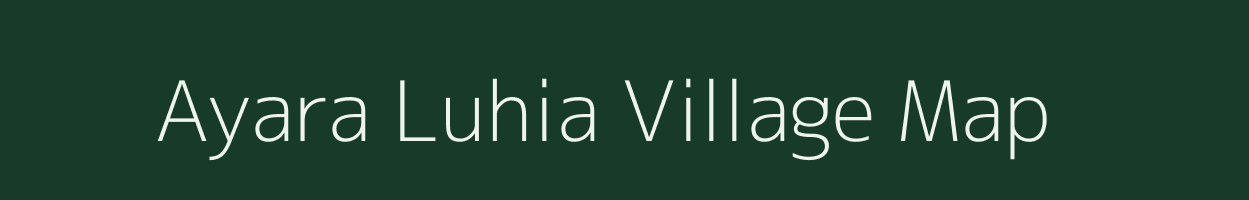 Ayara Luhia village map in Uttar Pradesh