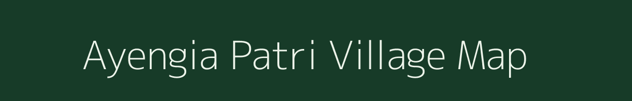 Ayengia Patri village map in Assam