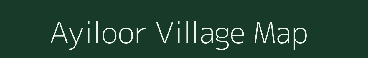 Ayiloor village map in Kerala