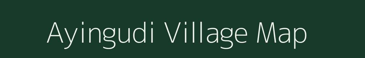 Ayingudi village map in Tamil Nadu