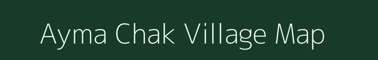 Ayma Chak village map in West Bengal