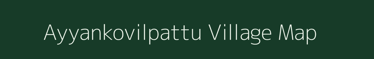 Ayyankovilpattu village map in Tamil Nadu