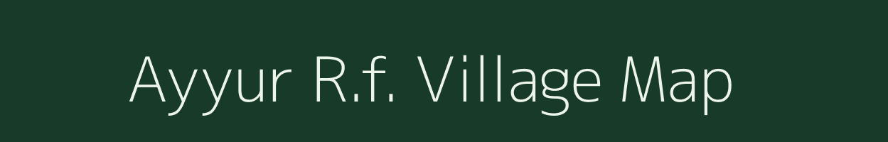 Ayyur R.f. village map in Tamil Nadu