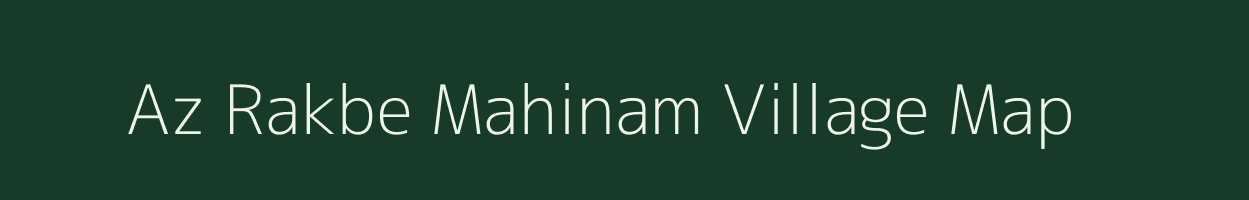 Az Rakbe Mahinam village map in Bihar