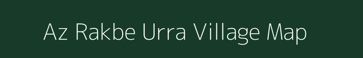 Az Rakbe Urra village map in Bihar