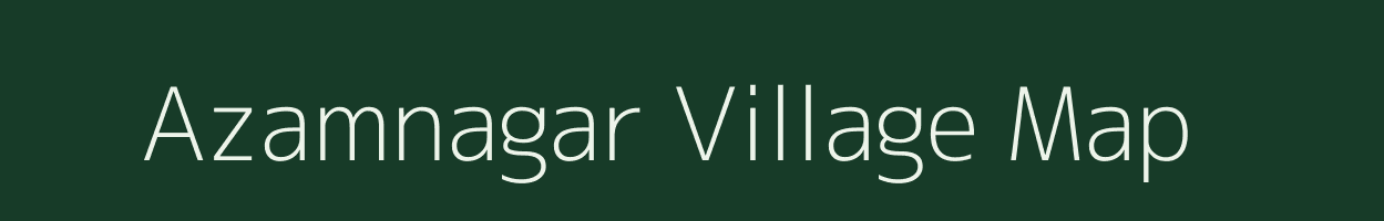 Azamnagar village map in Rajasthan