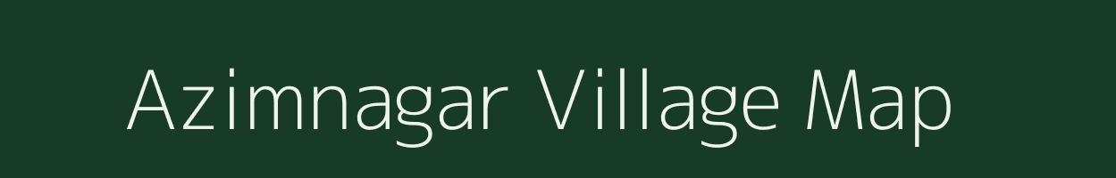 Azimnagar village map in West Bengal