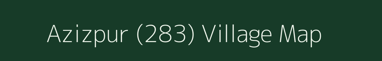 Azizpur (283) village map in Punjab