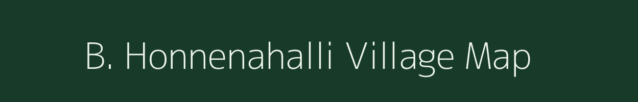 B. Honnenahalli village map in Karnataka