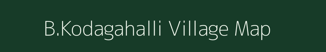 B.Kodagahalli village map in Karnataka