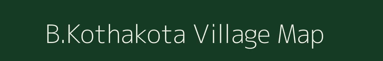 B.Kothakota village map in Andhra Pradesh