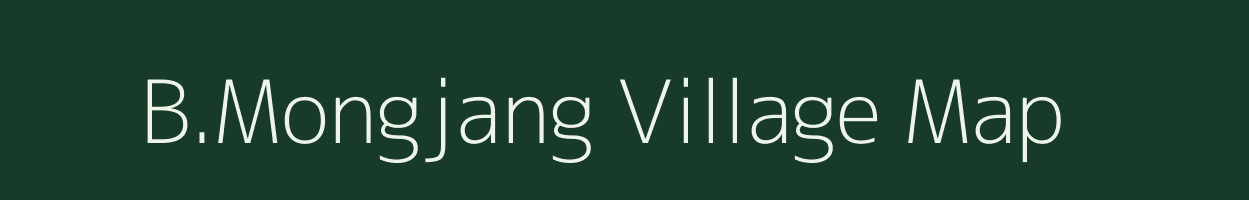 B.Mongjang village map in Manipur