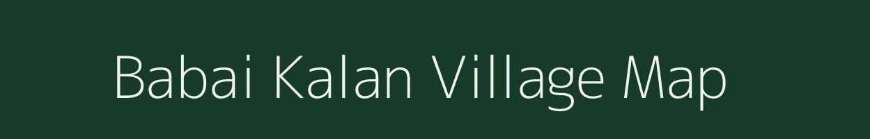 Babai Kalan village map in Madhya Pradesh