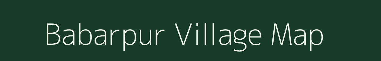 Babarpur village map in Rajasthan