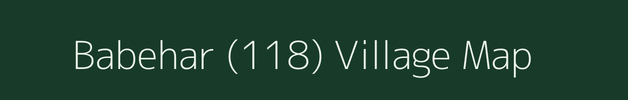 Babehar (118) village map in Himachal Pradesh