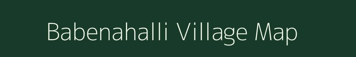 Babenahalli village map in Karnataka