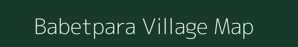 Babetpara village map in Meghalaya