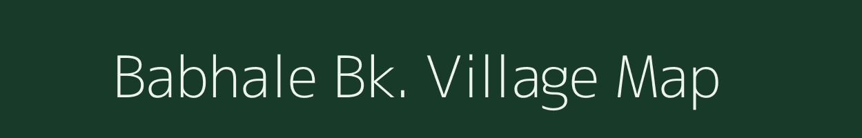 Babhale Bk. village map in Maharashtra