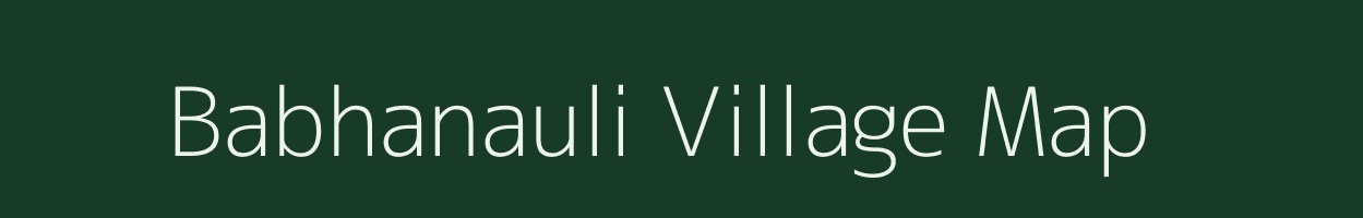 Babhanauli village map in Uttar Pradesh