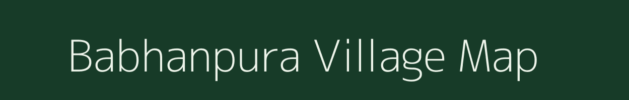 Babhanpura village map in Bihar