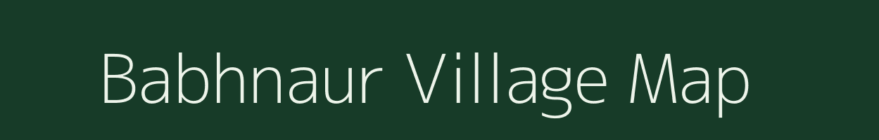 Babhnaur village map in Bihar