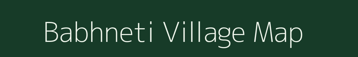 Babhneti village map in Bihar