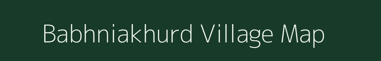 Babhniakhurd village map in Uttar Pradesh