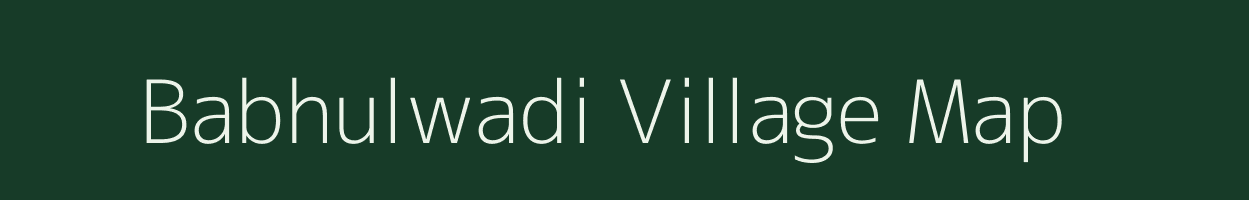 Babhulwadi village map in Maharashtra