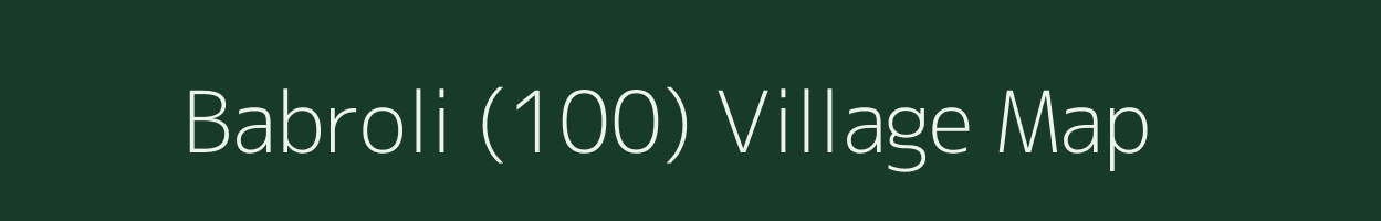 Babroli (100) village map in Haryana