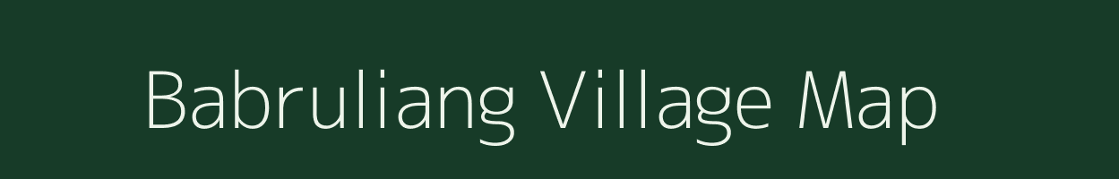 Babruliang village map in Arunachal Pradesh